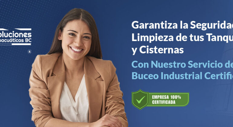 Mantenimiento y Limpieza de tanques y cisternas Tijuana Ensenada Mexicali Tecate